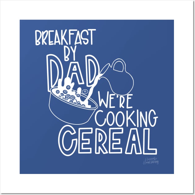 We're Cooking Cereal Wall Art by Hannah’s Hand Lettering